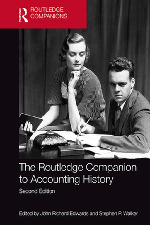 The Routledge Companion to Accounting History by Abbotts, Kristina
