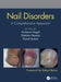 Nail Disorders: A Comprehensive Approach by Archana Singal