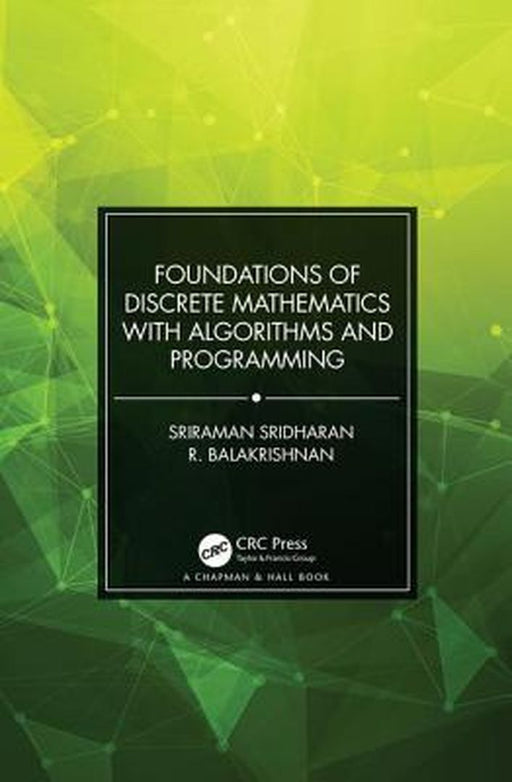 Foundations of Discrete Mathematics with Algorithms and Programming by Balakrishnan