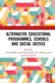 Alternative Educational Programmes, Schools and Social Justice by Glenda McGregor, Martin Mills, Pat Thomson