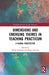 Dimensions and Emerging Themes in Teaching Practicum: A Global Perspective by Melek Cakmak