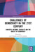 Challenges of Democracy in the 21st Century: Concepts, Methods, Causality and the Quality of Democracy by Luca Tomini