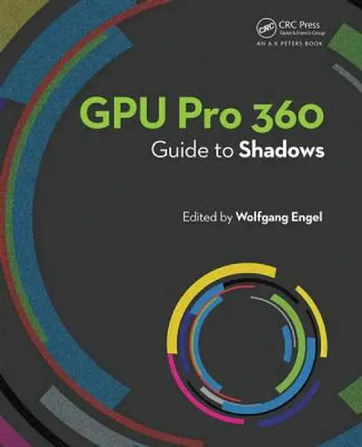 Gpu Pro 360 Guide to Shadows by Wolfgang Engel