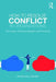 How to Resolve Conflict in Organizations: The Power of People Models and Procedure by Annamaria Garden