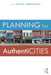 Planning for AuthentiCITIES: by Tate