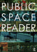 Public Space Reader by Miodrag Mitrašinovic