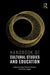 Handbook of Cultural Studies and Education by Peter Pericles Trifonas