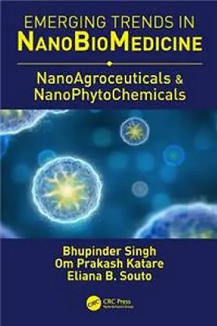 NanoAgroceuticals & NanoPhytoChemicals by Bhupinder Singh