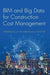 BIM and Big Data for Construction Cost Management by Lu