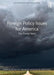 Foreign Policy Issues for America:The Trump Years by Mansbach