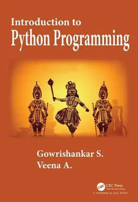 Introduction to Python Programming by Gowrishankar S