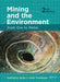 Mining and the Environment: From Ore to Metal by Karlheinz Spitz