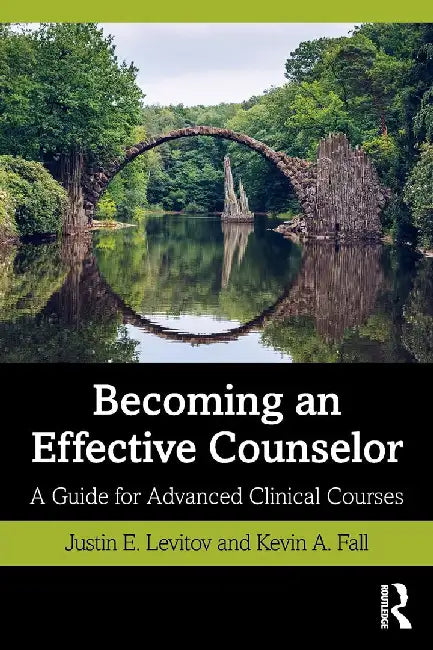 Becoming an Effective Counsellor by LEVITOV