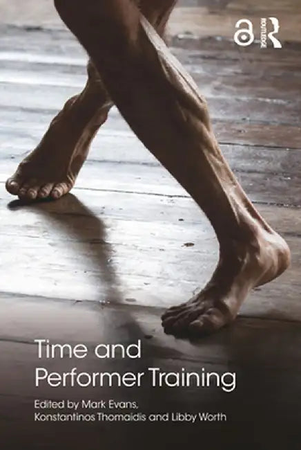 Time and Performer Training by Mark Evans