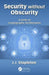 Security without Obscurity: A Guide to Cryptographic Architectures by Jeff Stapleton