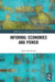 Informal Economies and Power by Anna Danielsson
