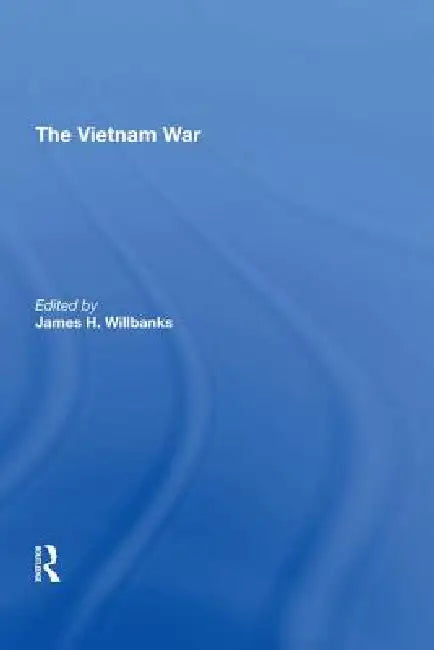 The Vietnam War by Willbanks James H.