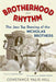 Brotherhood in Rhythm: The Jazz Tap Dancing of the Nicholas Brothers by Constance Valis Hill