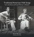 Traditional American Folk Songs from the Anne and Frank Warner Collection by Anne Warner