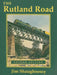 The Rutland Road by Jim Shaughnessy