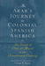 An Arab's Journey to Colonial Spanish America: The Travels of Elias Al-Musili in the Seventeenth Century by Caesar E. Farah