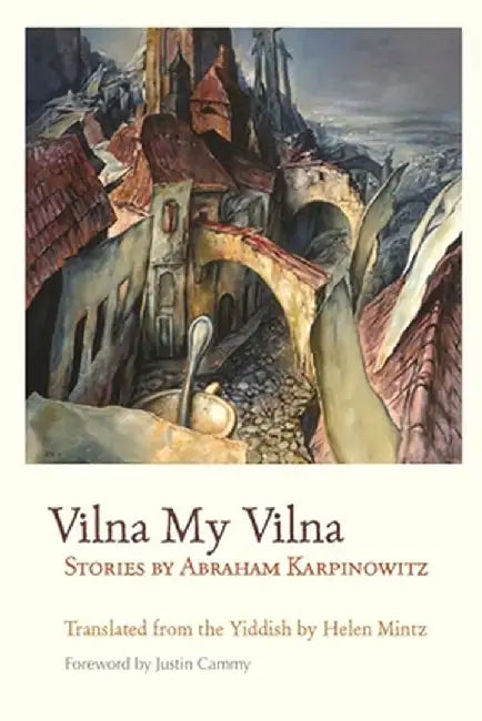 Vilna My Vilna by Helen Mintz