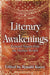 Literary Awakenings: Personal Essays from the Hudson Review by Ronald Khoury