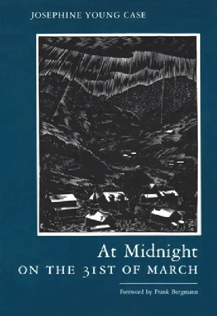 At Midnight 31st of March by Josephine Case, Frank Bergmann