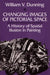 Changing Images of Pictorial Space by William V. Dunning