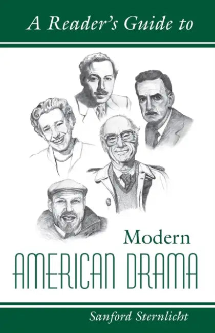 Reader's Guide to Modern American Drama by Sanford Sternlicht