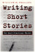 Writing Short Stories: The Most Practical Guide by William Phillips