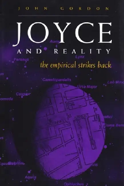 Joyce and Reality: The Empirical Strikes Back by John Gordon