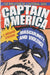 Captain America, Masculinity, and Violence: The Evolution of a National Icon by J. Richard Stevens