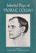 Selected Plays of Padraic Colum by Sanford Sternlicht
