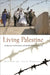 Living Palestine: Family Survival, Resistance, and Mobility Under Occupation by Lisa Taraki