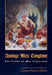 Aislinge Meic Conglinne: The Vision of Mac Conglinne by Lahney Preston-Matto