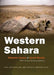 Western Sahara: War, Nationalism, and Conflict Irresolution by Stephen Zunes, Jacob Mundy