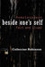 Beside One's Self: Homelessness Felt and Lived by Catherine Robinson