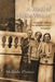 A Band of Noble Women: Racial Politics in the Women's Peace Movement by Melinda Plastas
