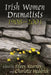 Irish Women Dramatists: 1908-2001 by Eileen Kearney, Charlotte Headrick