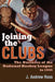 Joining the Clubs: The Business of the National Hockey League to 1945 by J. Andrew Ross