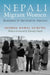 Nepali Migrant Women: Resistance and Survival in America by Shobha Hamal Gurung, Dorothy E. Smith