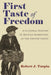 First Taste of Freedom: A Cultural History of Bicycle Marketing in the United States by Robert Turpin