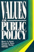 Values and Public Policy by Henry J. Aaron, Thomas E. Mann, Timothy T. Taylor