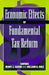 Economic Effects of Fundamental Tax Reform by Henry J. Aaron, William G. Gale