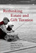 Rethinking Estate and Gift Taxation by William G. Gale, James R. Hines, Joel Slemrod