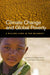 Climate Change And Global Poverty  by Lael Brainard