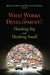 What Works in Development?: Thinking Big and Thinking Small by Jessica Cohen, William Easterly