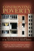 Confronting Poverty: Weak States and U.S. National Security by Richard Field