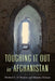 Toughing It Out in Afghanistan by Michael E. O'Hanlon, Hassina Sherjan